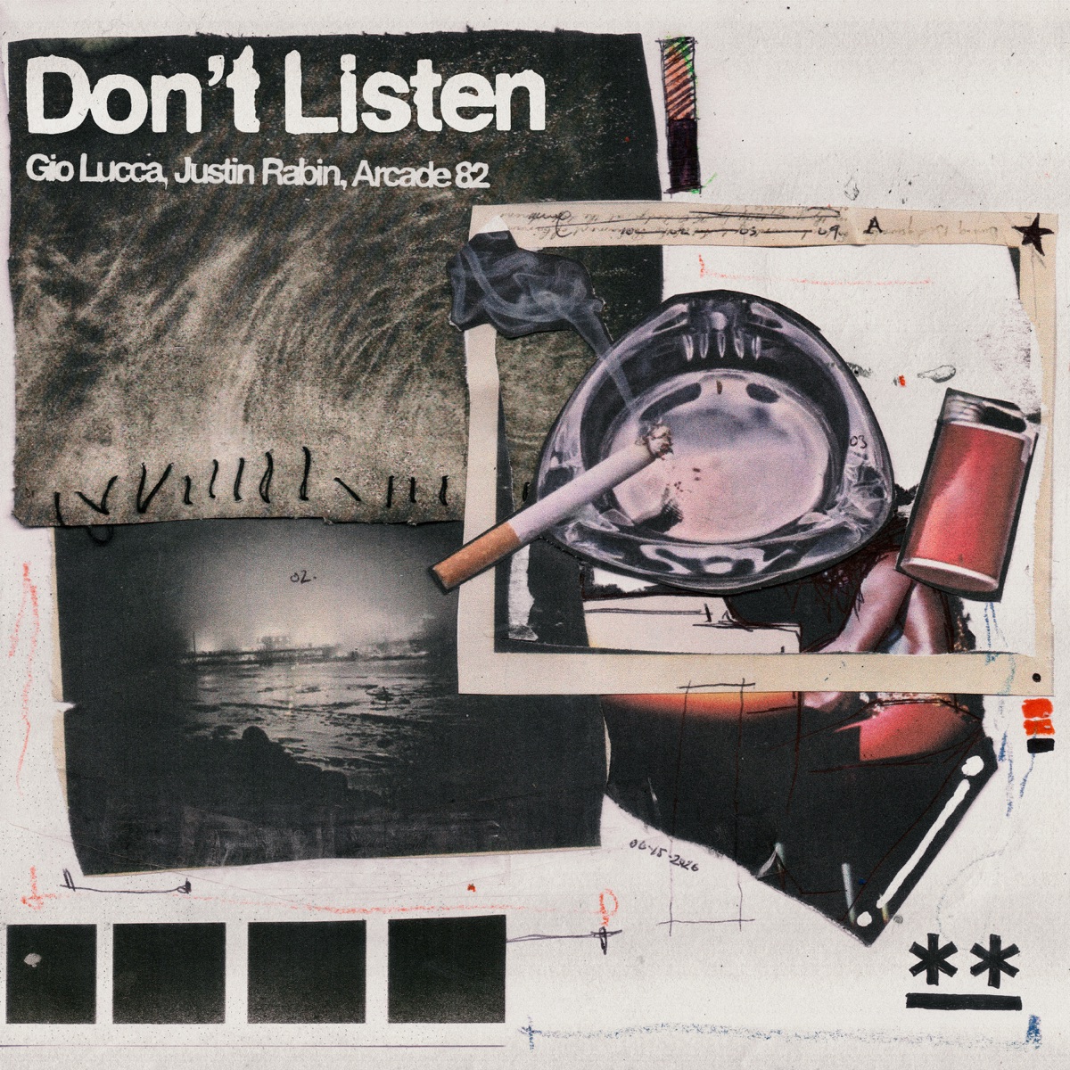 Don't Listen - Single by Gio Lucca, Justin Rabin & Arcade 82 album cover