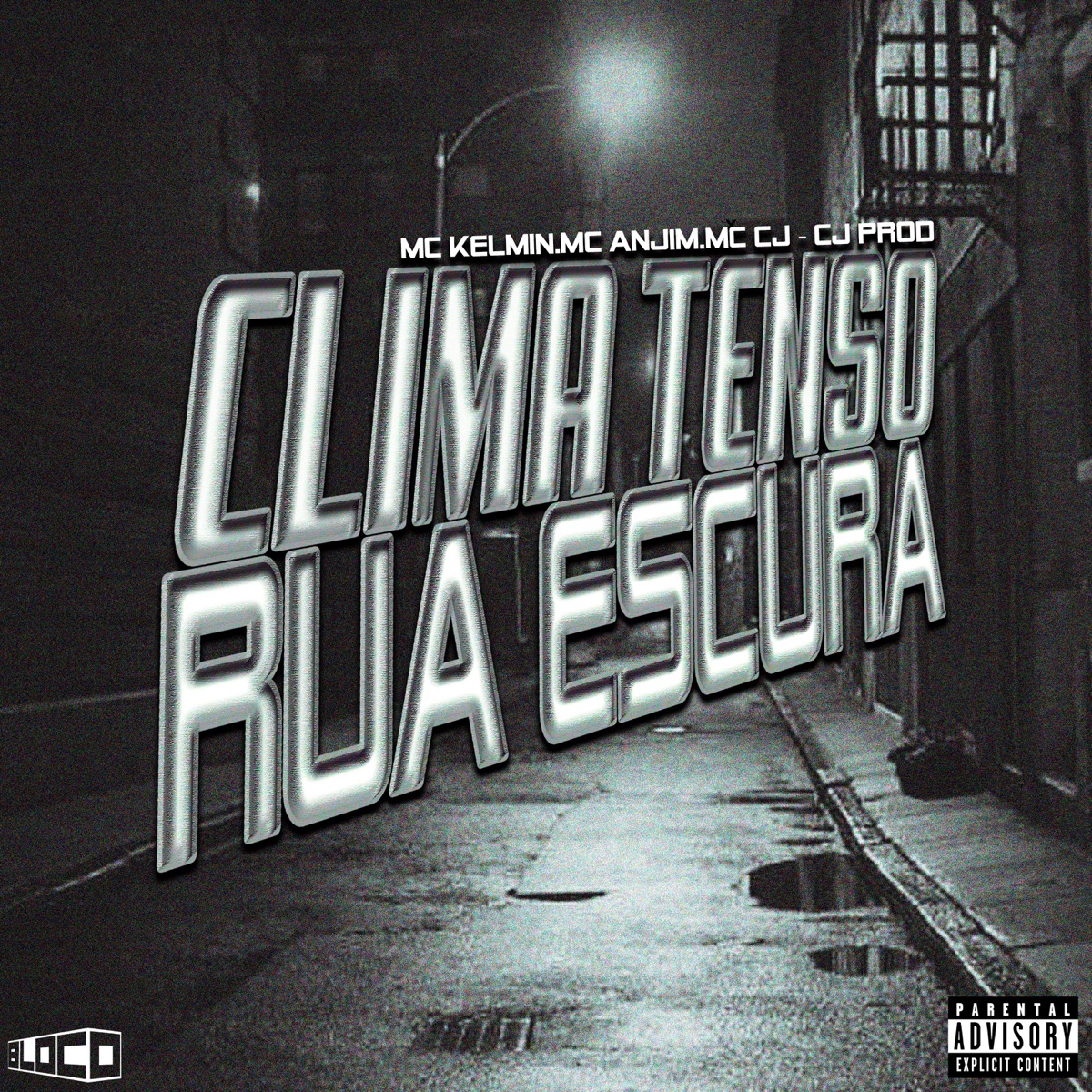 Clima Tenso Rua Escura - Single by Mc Kelmin, Mc Anjim, MC CJ & CJ Prod album cover artwork