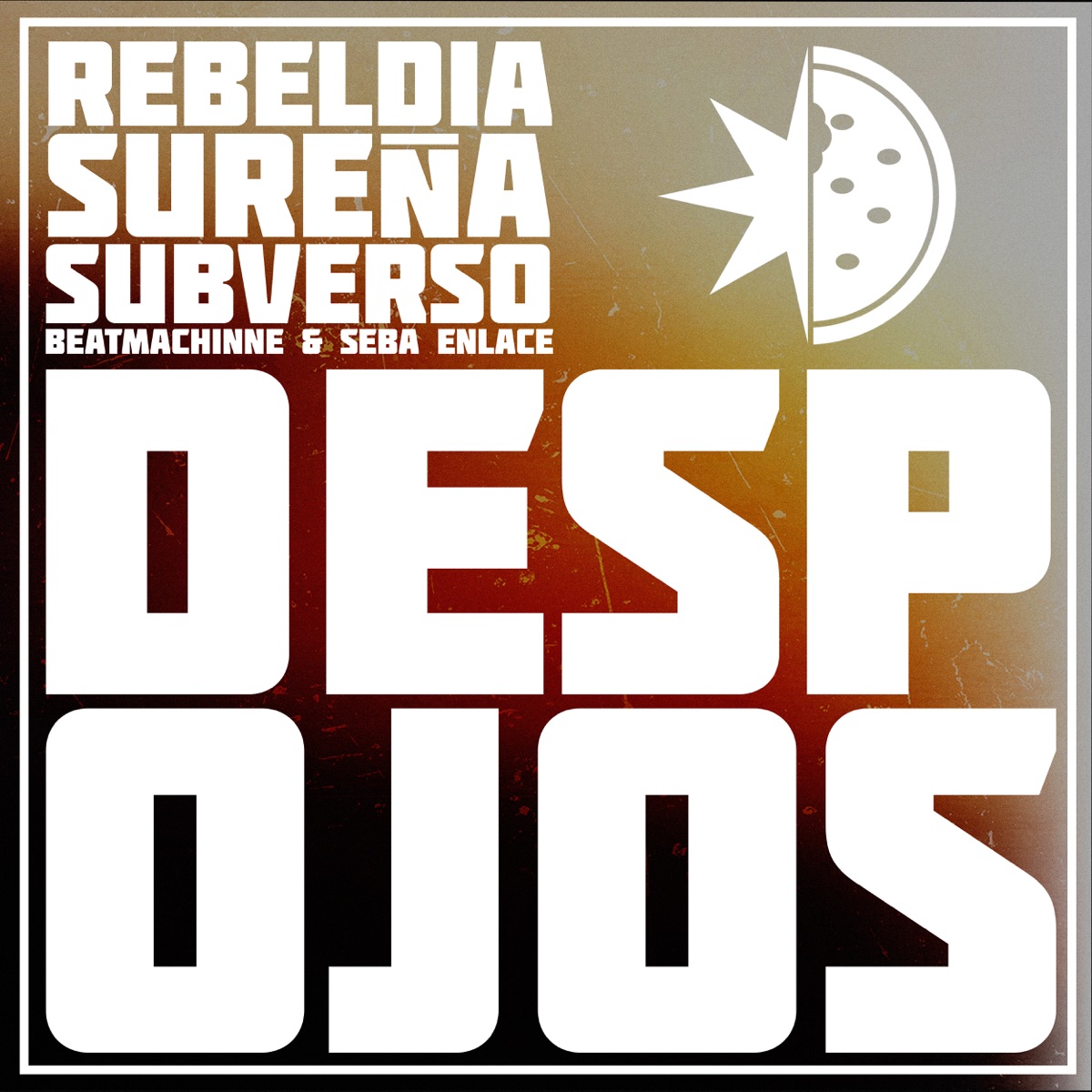 Despojos - Single by Rebeldía Sureña, Subverso, Beatmachinne & Seba Enlace album cover
