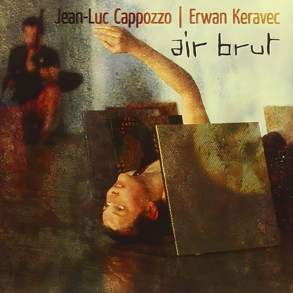 Air Brut by Erwan Keravec & Jean-Luc Cappozzo album cover
