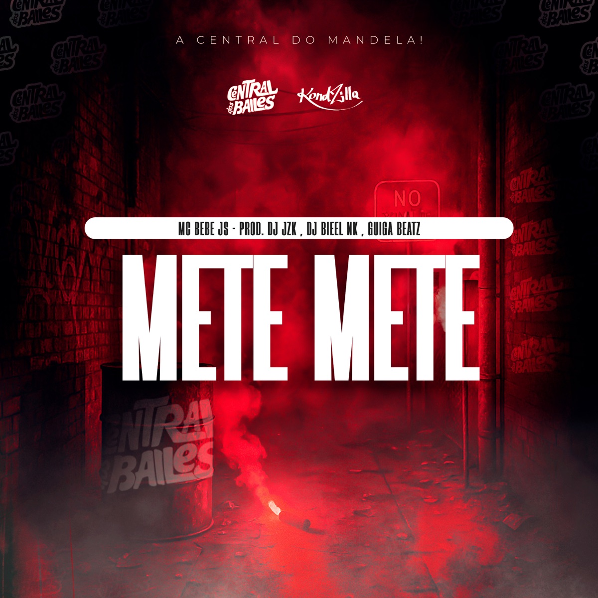 Mete Mete - Single by Dj Bieel Nk, MC Bebe Js, Guiga Beatz & DJ JKZ album cover