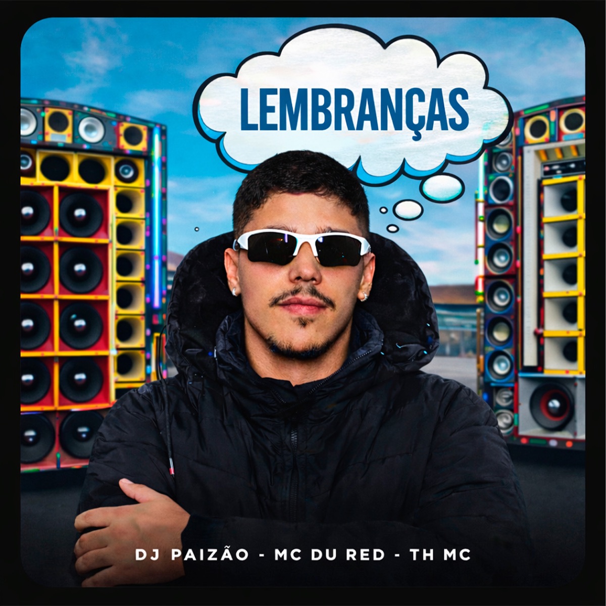 Lembranças (feat. MC Du Red) - Single by DJ PAIZÃO & MC TH album cover