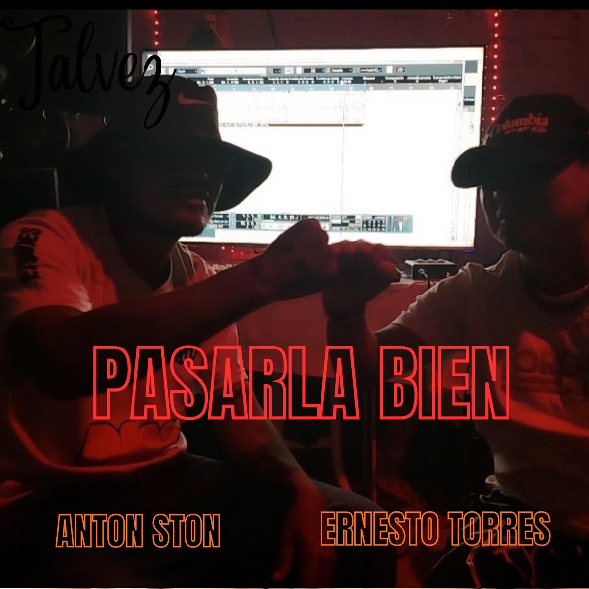 PASARLA BIEN (feat. ERNESTO TORRES) - Single by Anton Ston album cover