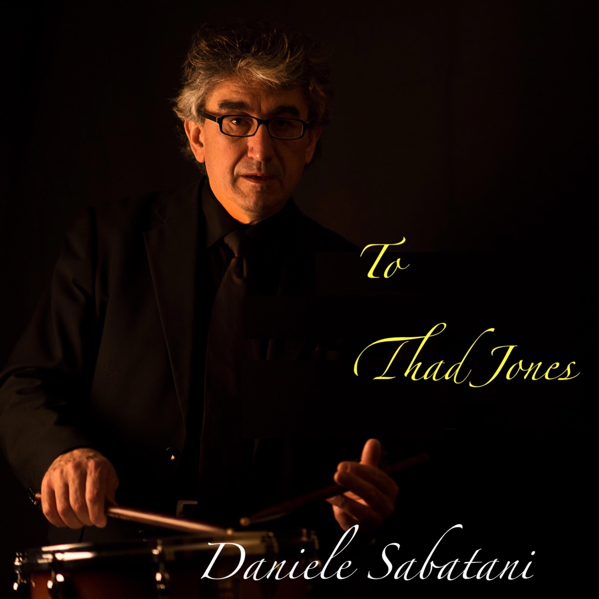 TO THAD JONES (feat. Massimiliano Rocchetta, Gianluca Ravaglia, Andrea Guerrini, Davide Zaramella, Saverio Tasca & Stefano Fariselli) - Single by Daniele Sabatani album cover