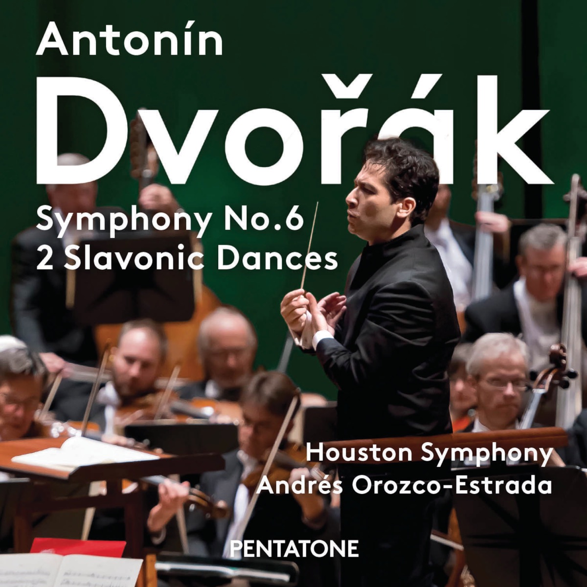 Antonin Dvořák: Symphony No. 6 & 2 Slavonic Dances by Houston Symphony & Andrés Orozco-Estrada album cover