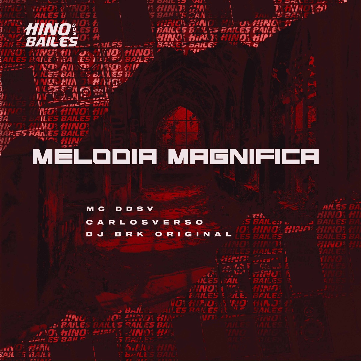 Melodia Magnífica - Single by MC Ddsv, CarlosVerso & DJ BRK ORIGINAL album cover