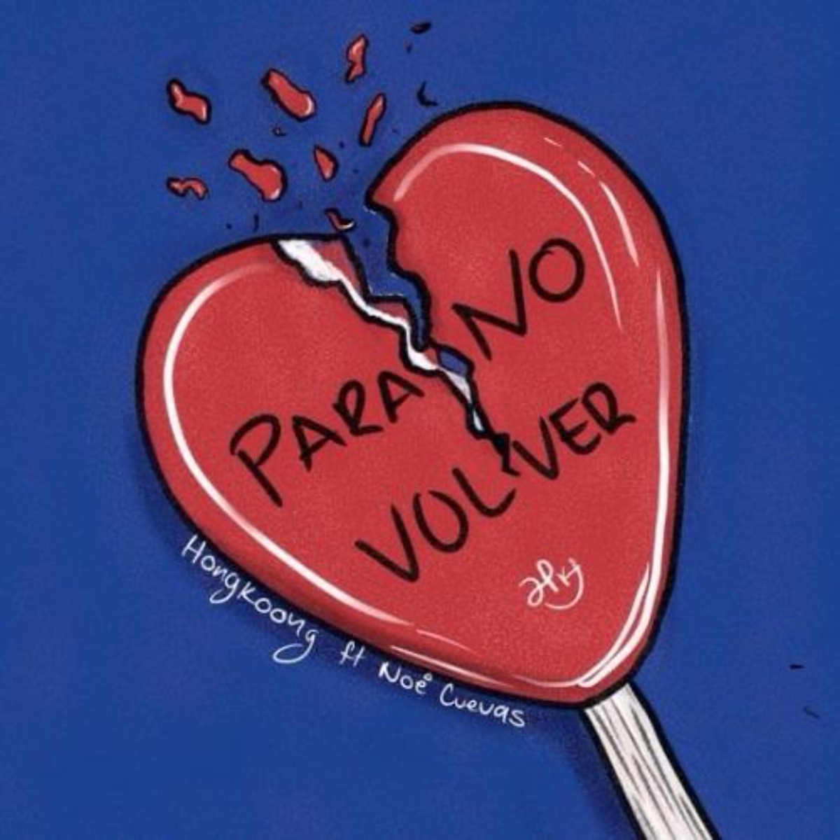 Para no volver - Single by Hongkoong & Noé Cuevas album cover