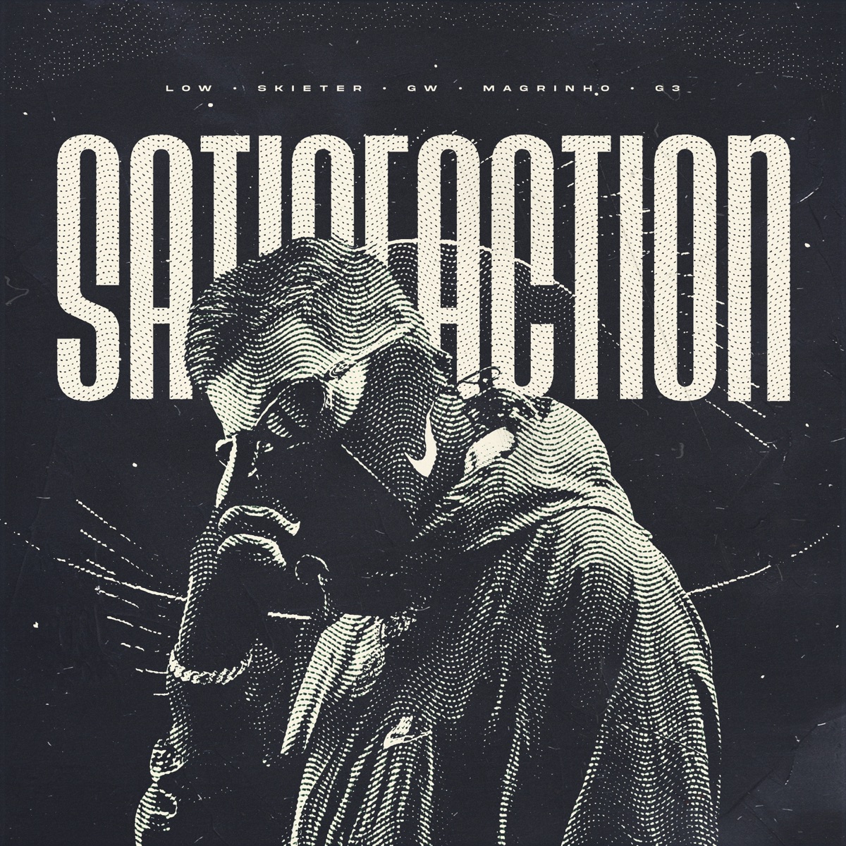 SATISFACTION (feat. Mc G3) - Single by DJ LOW, Dj Skieter, Mc Gw & Mc Magrinho album cover