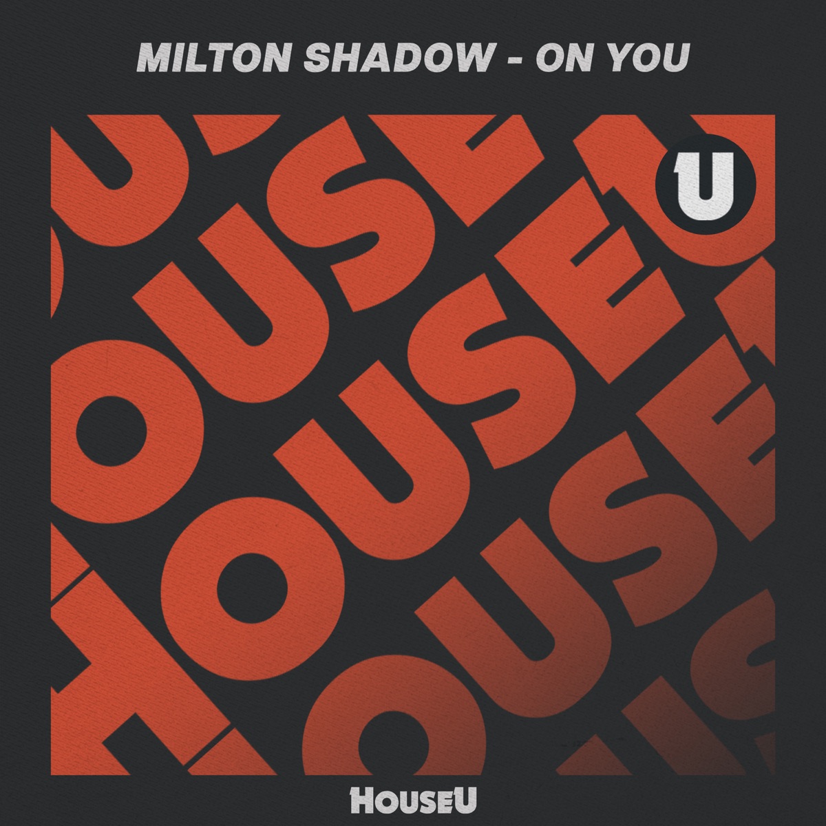 On You - Single by Milton Shadow album cover