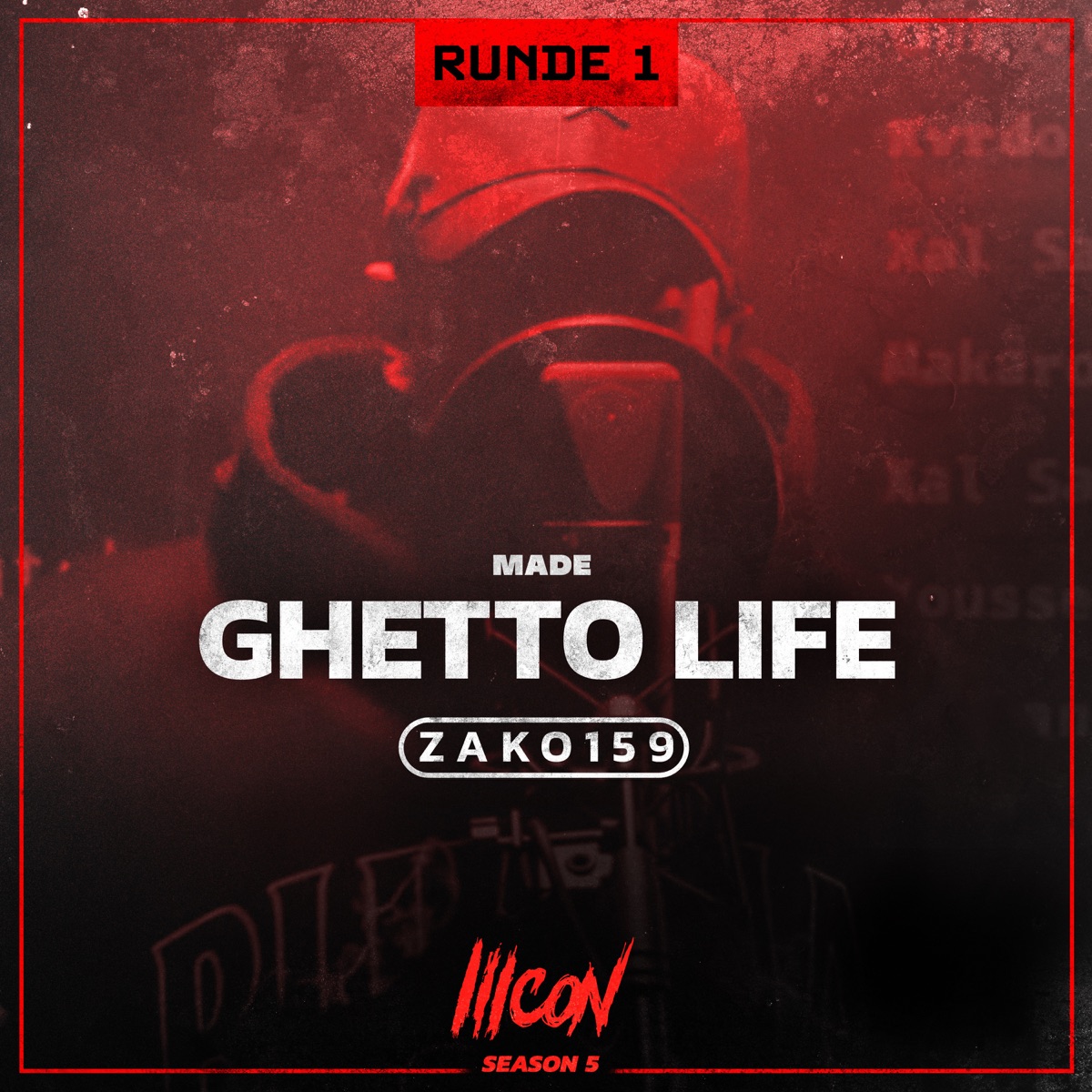 Ghetto Life - Single by Zako159 album cover