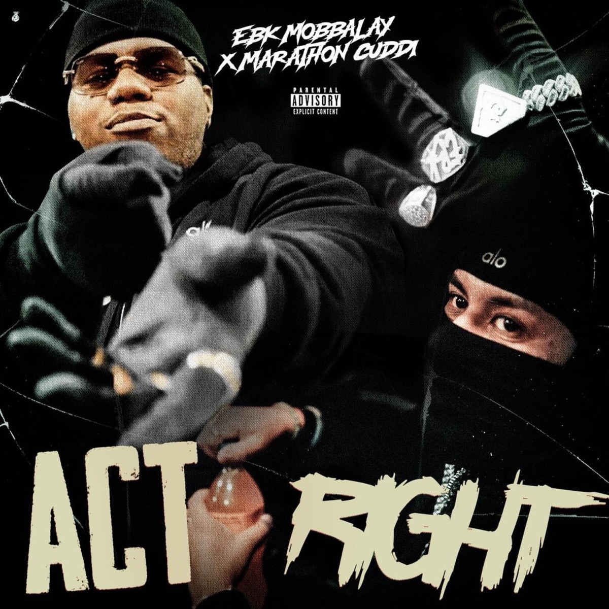 Act Right (feat. Marathon Cuddi) - Single by EBK Mobbalay album cover