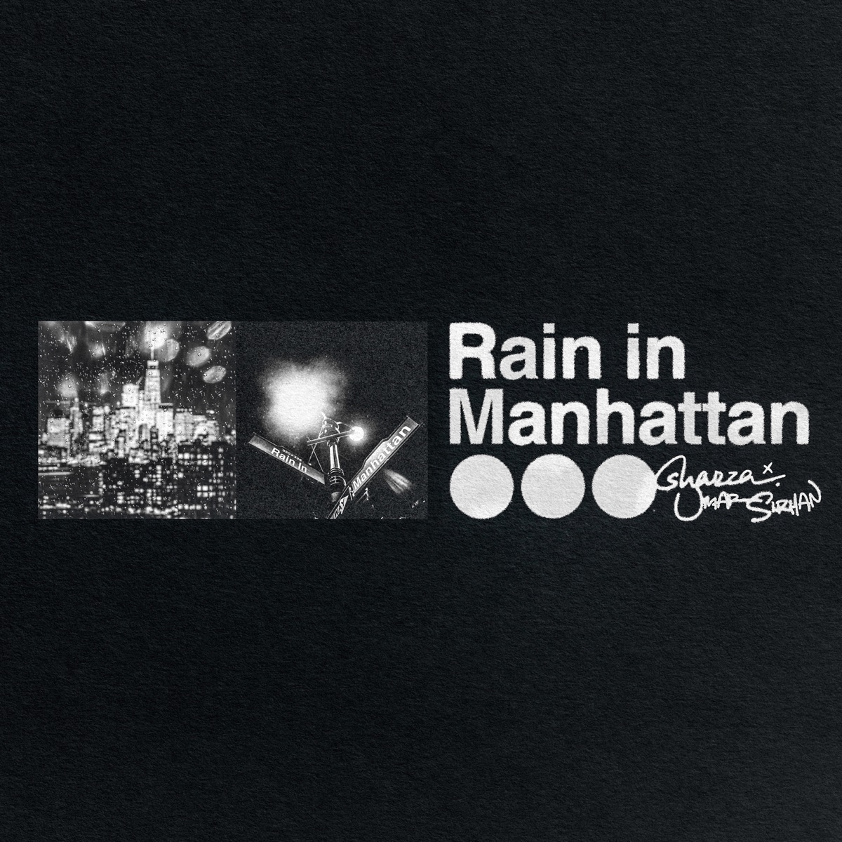Rain In Manhattan - Single by shazza & Umar Sirhan album cover