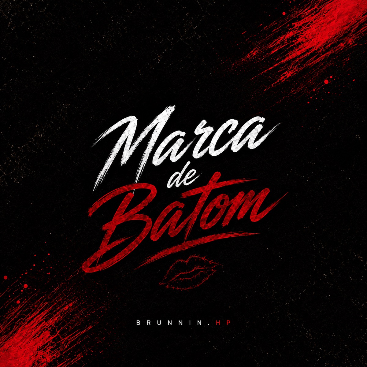 Marca de Batom - Single by Brunnin & HP album cover