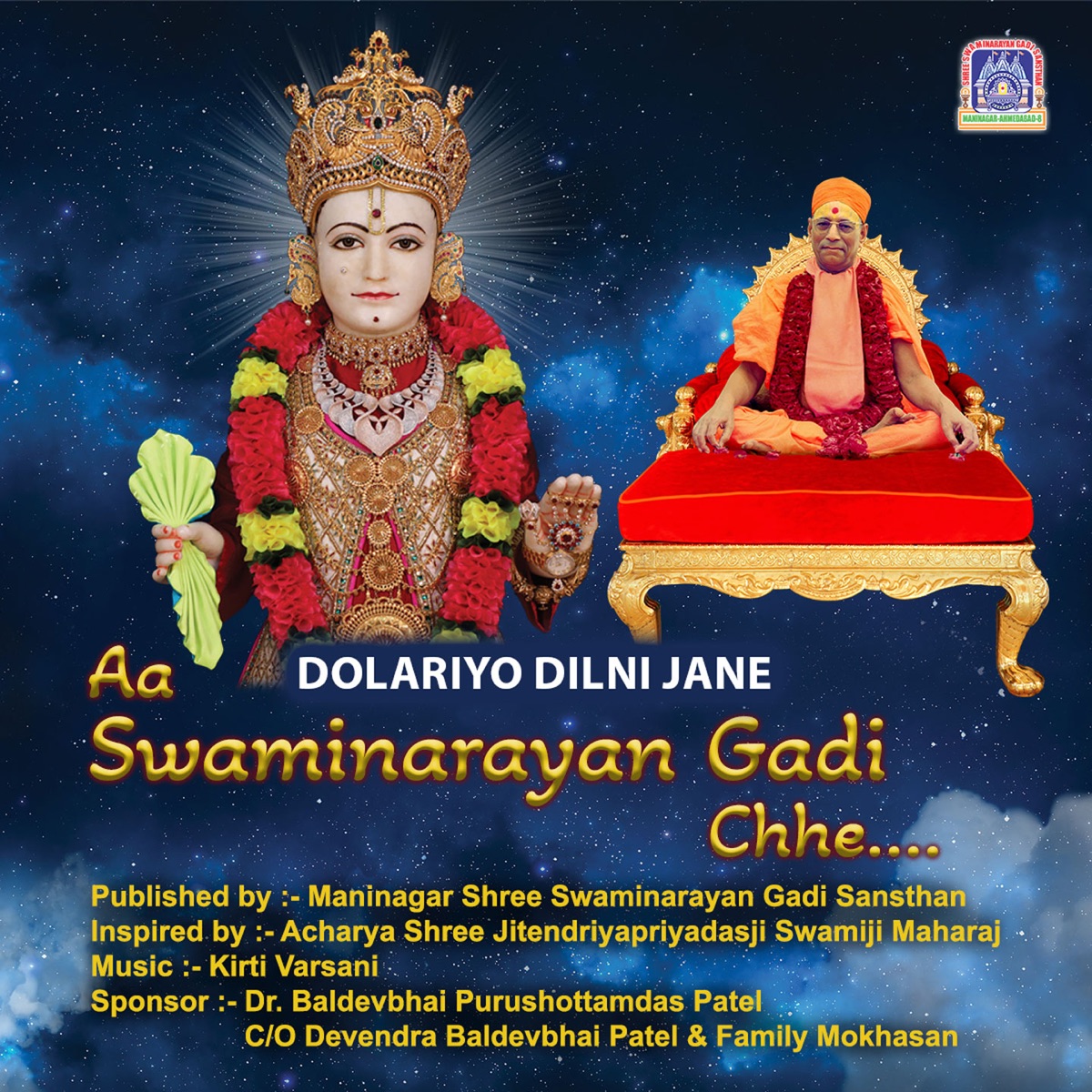 Dolariyo Dilni Jane (Aa Swaminarayan Gadi Chhe) - Single by Kirtidan Gadhvi & Kirti Varsani album cover