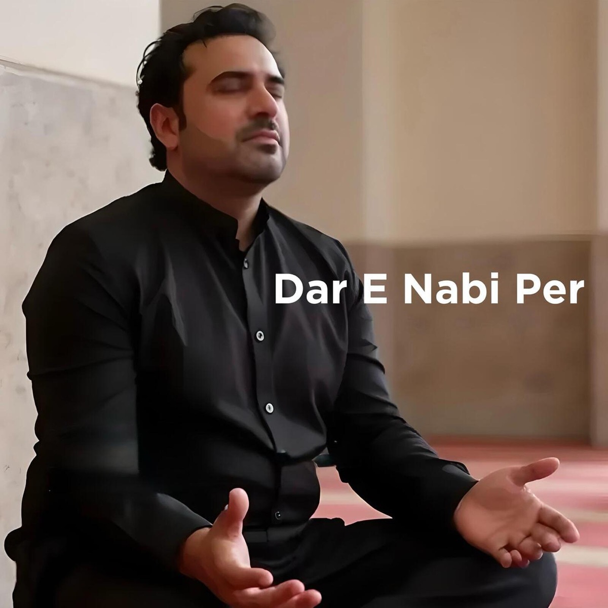 Dar E Nabi Per (Live) - Single by Naukhez Javed album cover