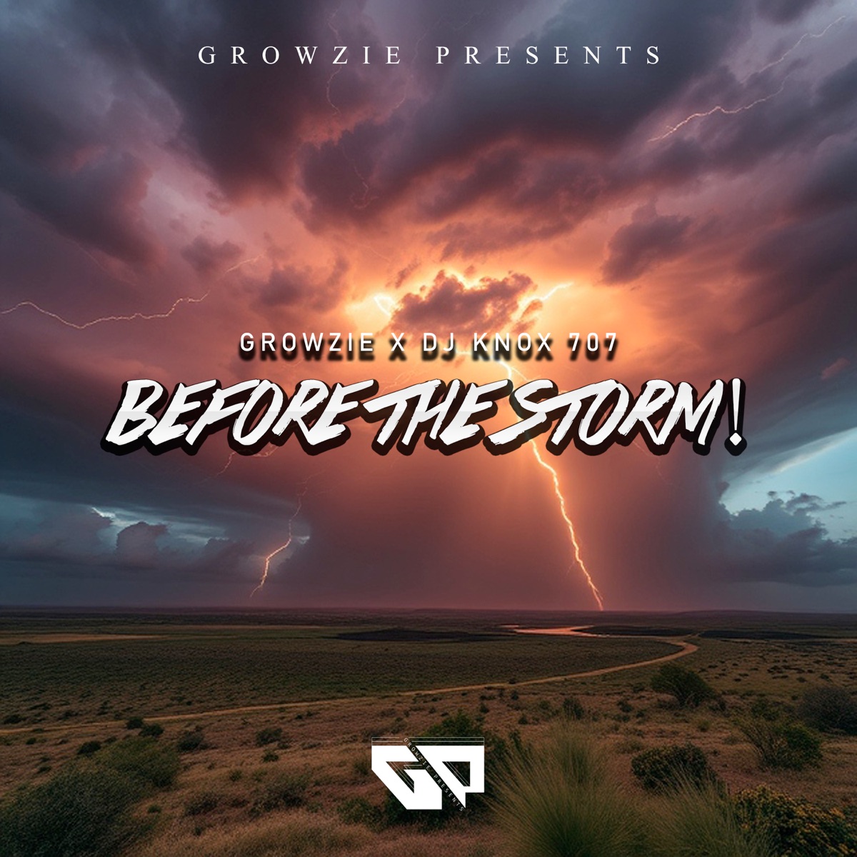 Before the Storm! by Growzie & DJ Knox 707 album cover