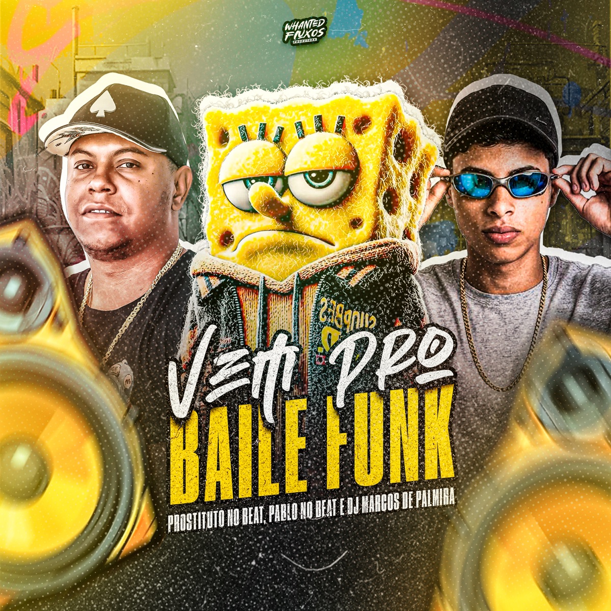 Vem Pro Baile Funk - Single by Prostituto No Beat, Pablo No Beat & Dj Marcos De Palmira album cover
