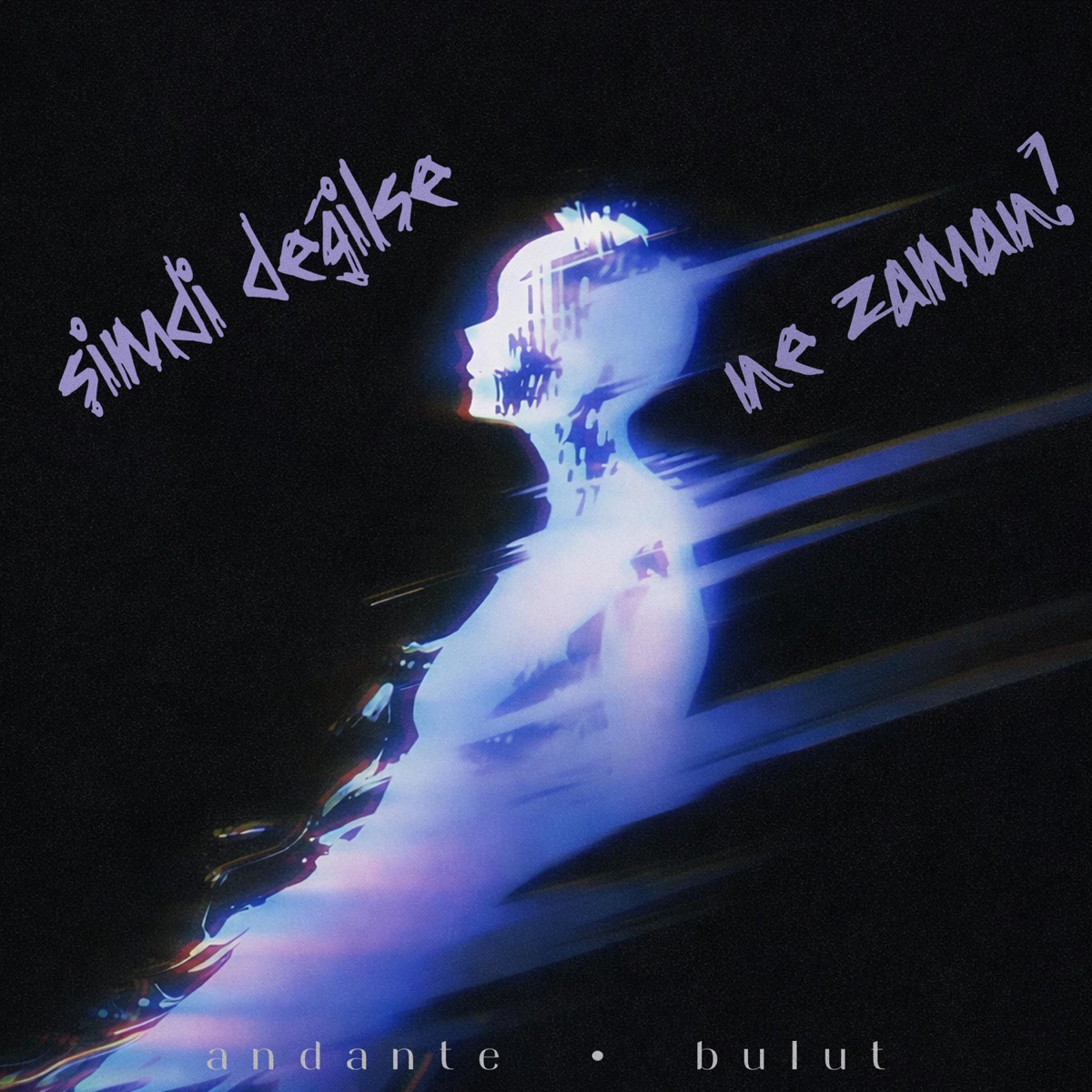 Şimdi Değilse Ne Zaman? - Single by Bulut album cover