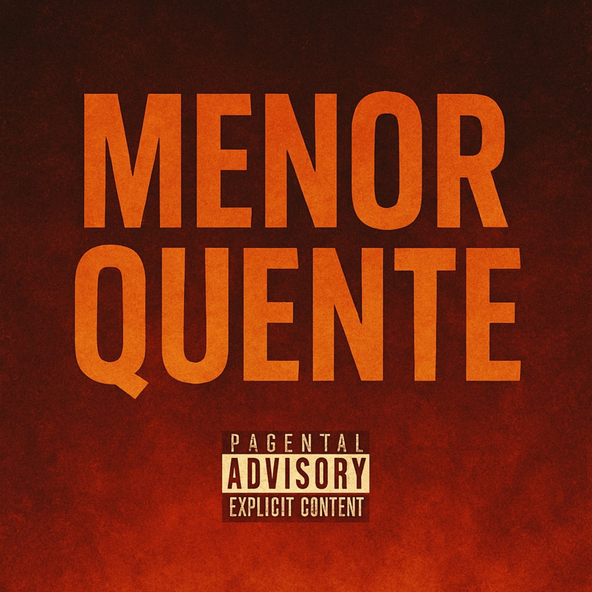 Menor Quente (feat. SubX) - Single by Mc BK do J.E album cover