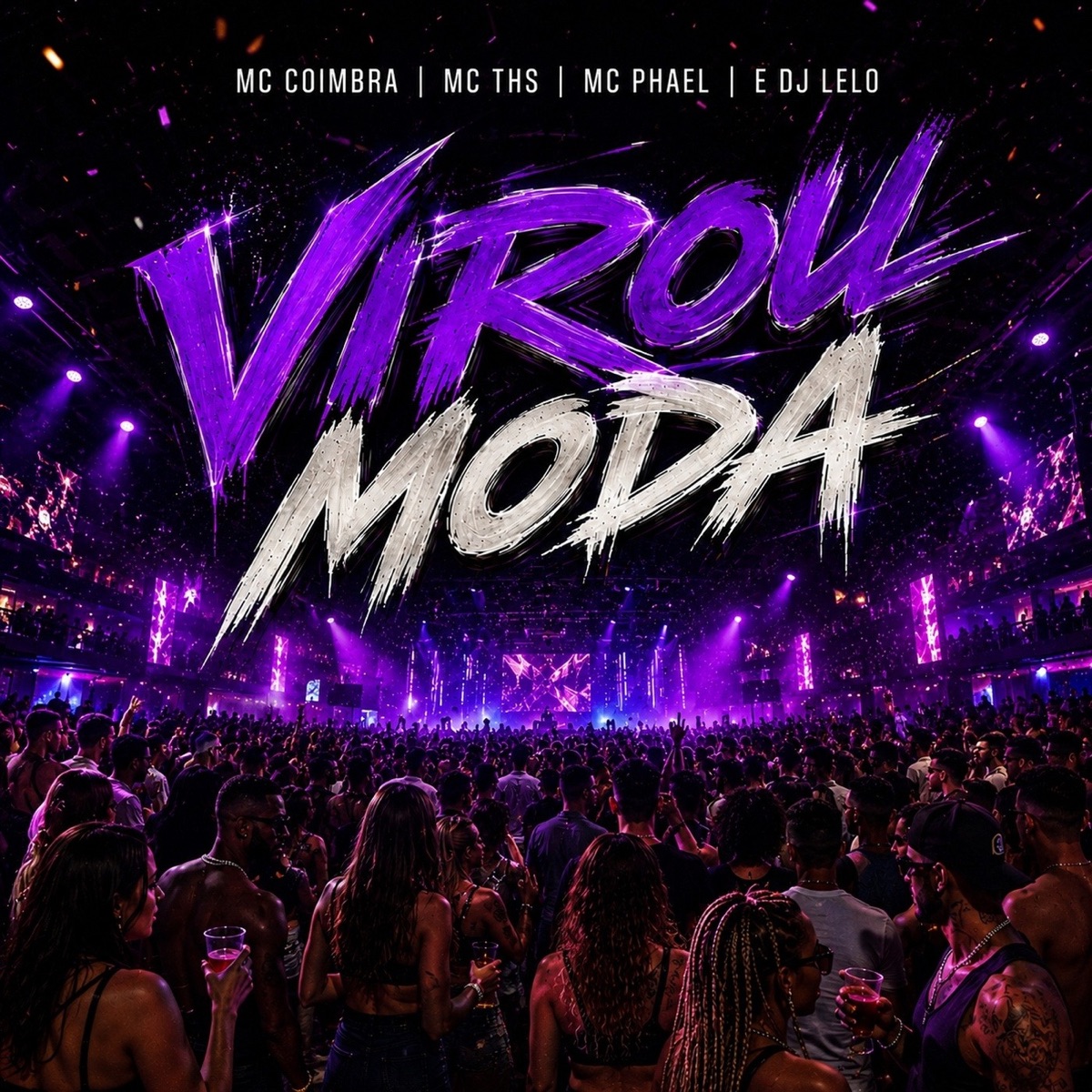 Virou Moda - Single by MC COIMBRA, MC THS & MC Phael album cover