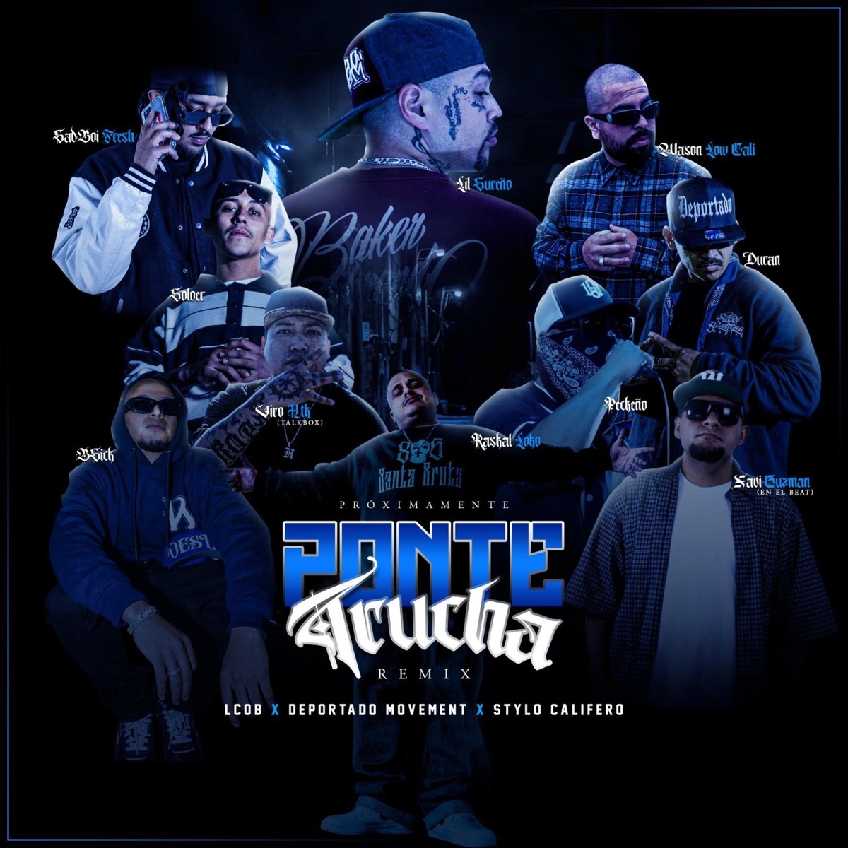Ponte Trucha (feat. wason low cali, El Duran, sadboi fresh, Raskal Loko, Soloer, Peckeño, Viro & Bsick) [Remix] - Single by Lil Sureño album cover