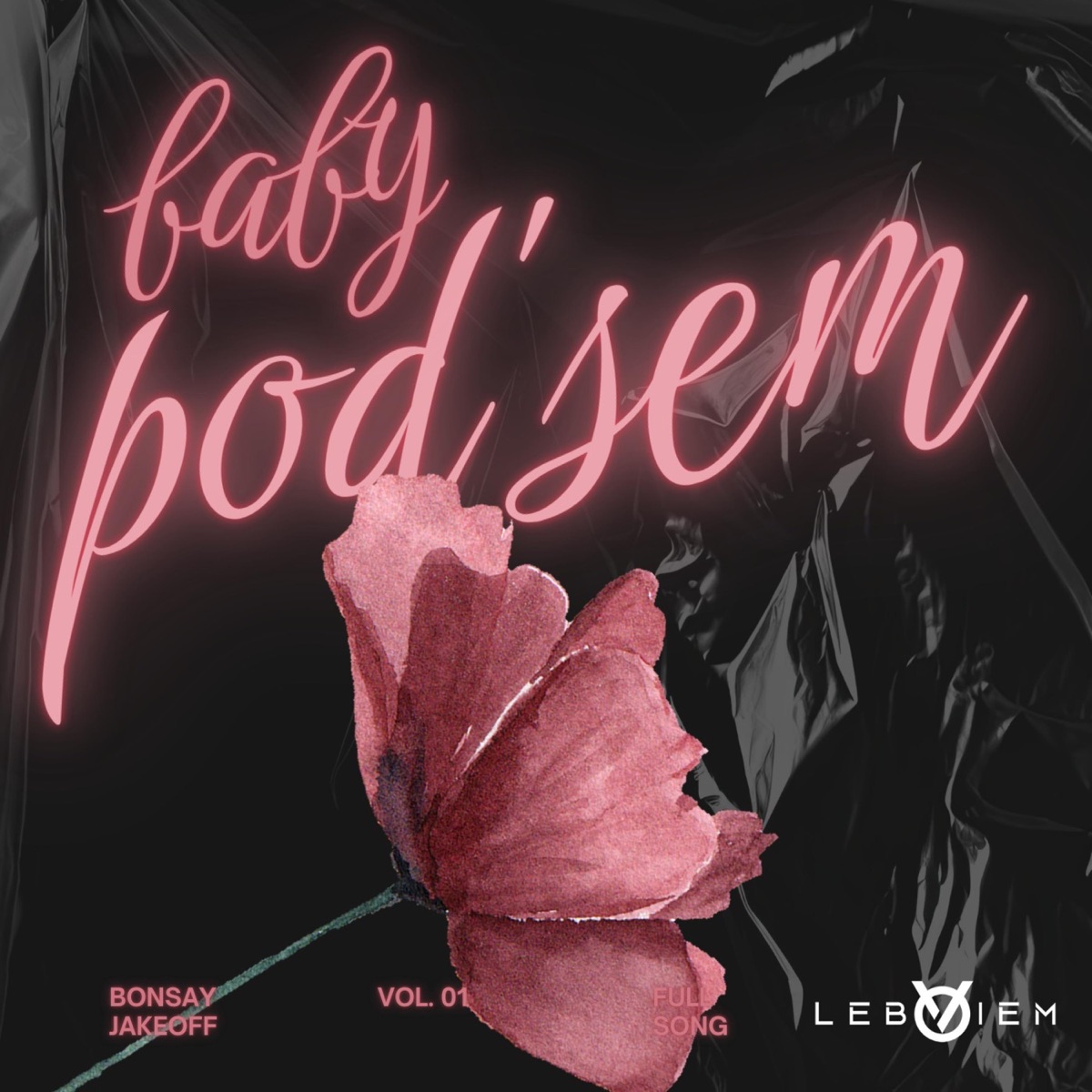 Baby poď sem - Single by Bonsay & Jakeoff album cover