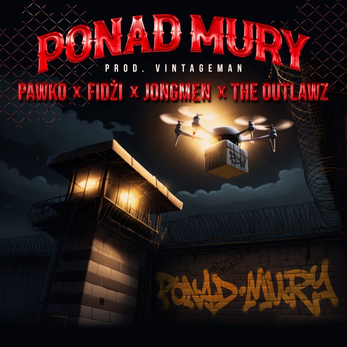 Ponad Mury - Single by Pawko, Fidzi, Jongmen & THE OUTLAWZ album cover
