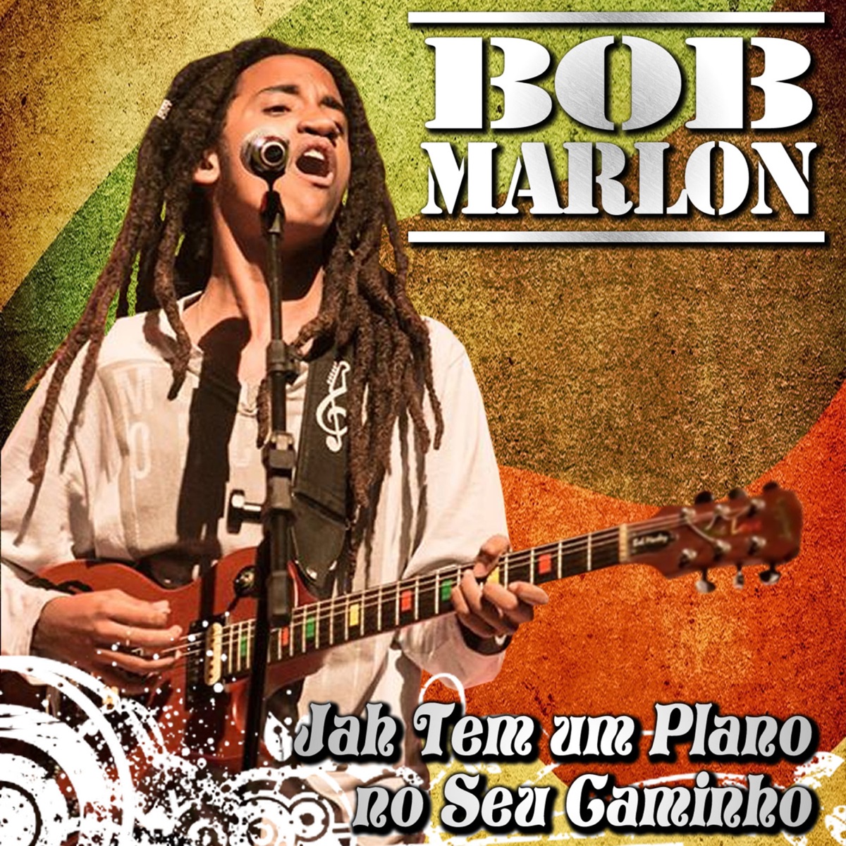 Jah Tem um Plano No Seu Caminho - EP by Bob Marlon album cover