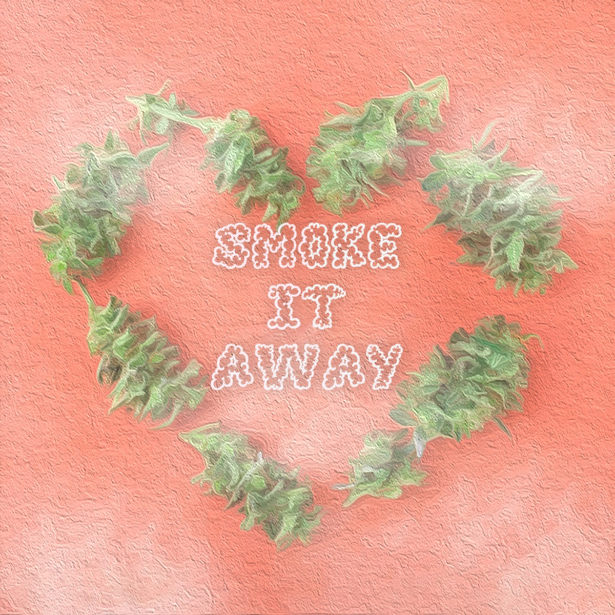 Smoke It Away (feat. BIG ROSE) - Single by Danny Love & VzEG album cover