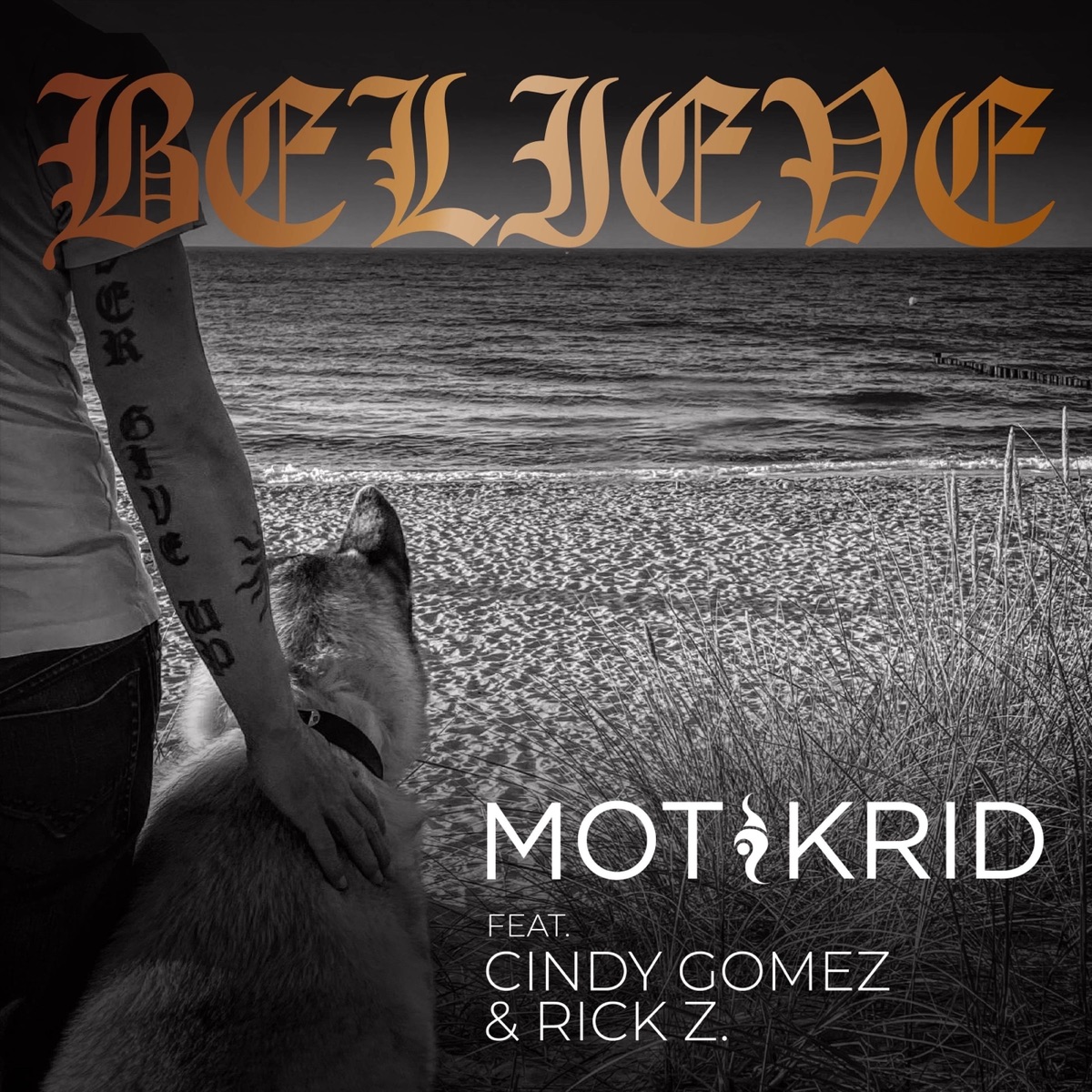 Believe (feat. Cindy Gomez & Ricky Z) - Single by Mot & Krid album cover