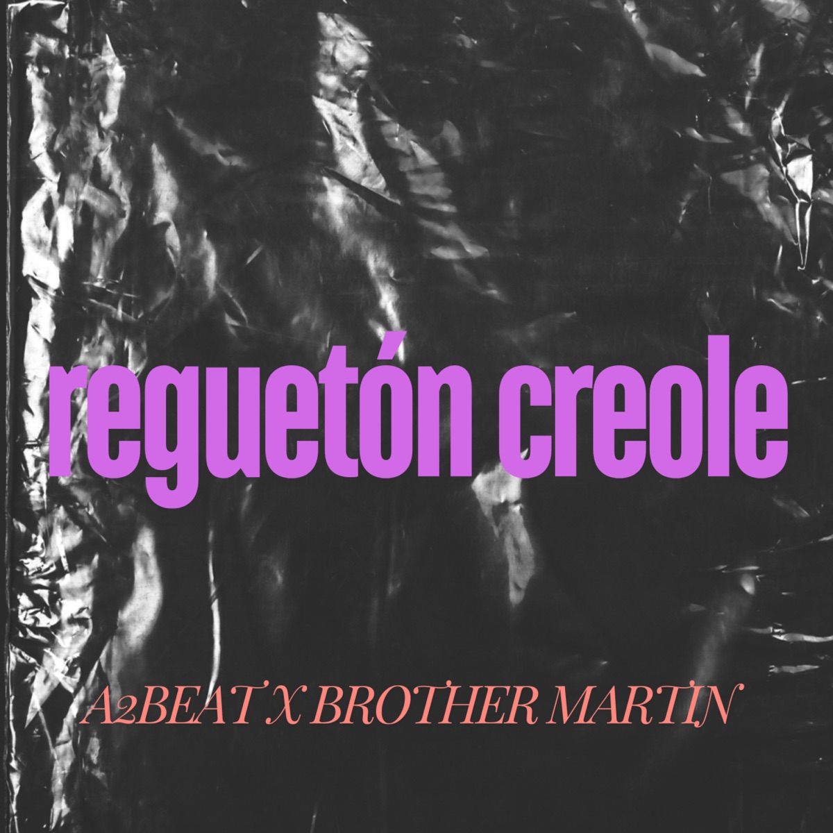 Reguetón Creole - Single by a2beat & Brother Martin album cover