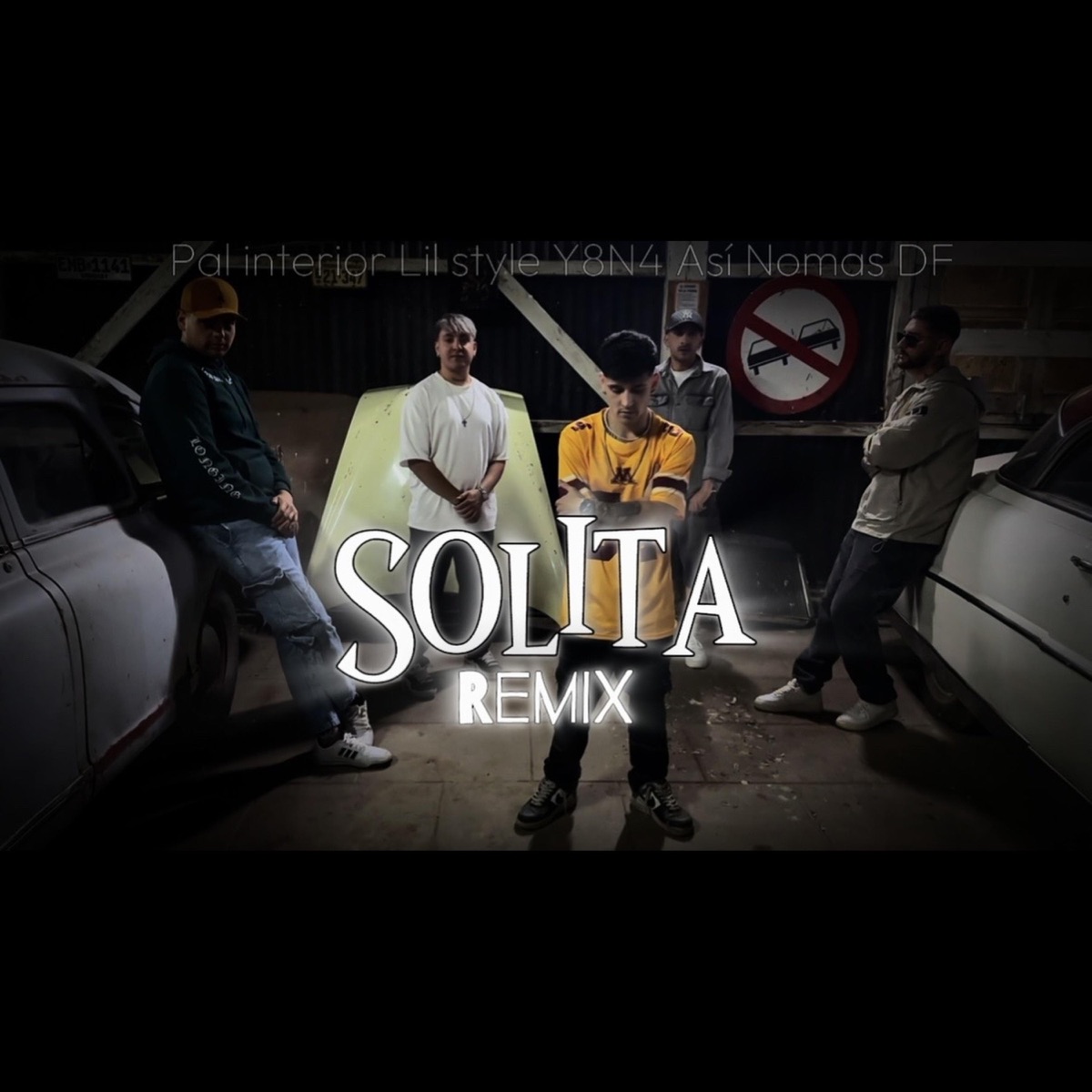 Solita (feat. Así Nomas & Pal Interior) [Remix] - Single by Lil Style album cover