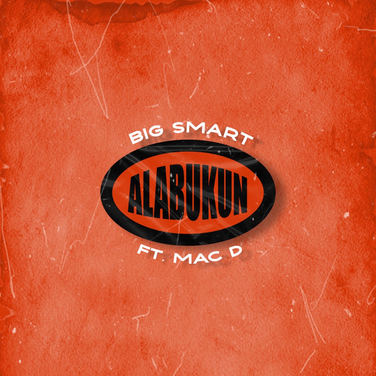ALABUKUN (feat. Mac D) - Single by Big Smart album cover