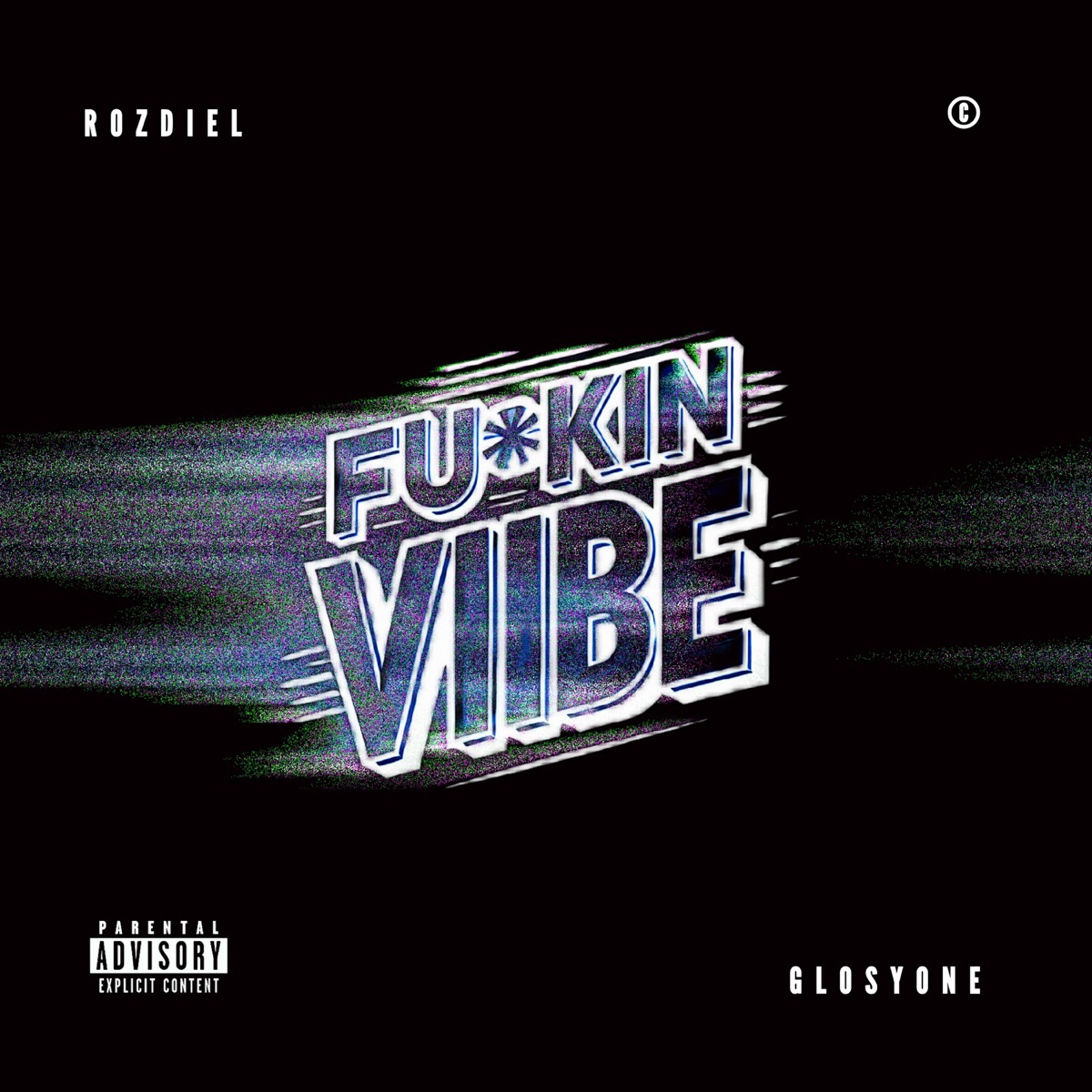FU*KIN VIIBE - Single by Rozdiel & GlosyOne album cover