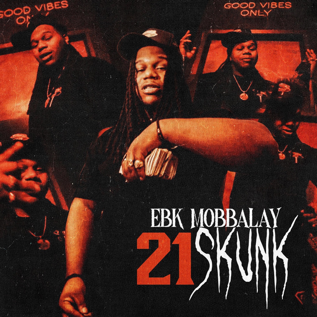 21 Skunk - Single by EBK Mobbalay album cover