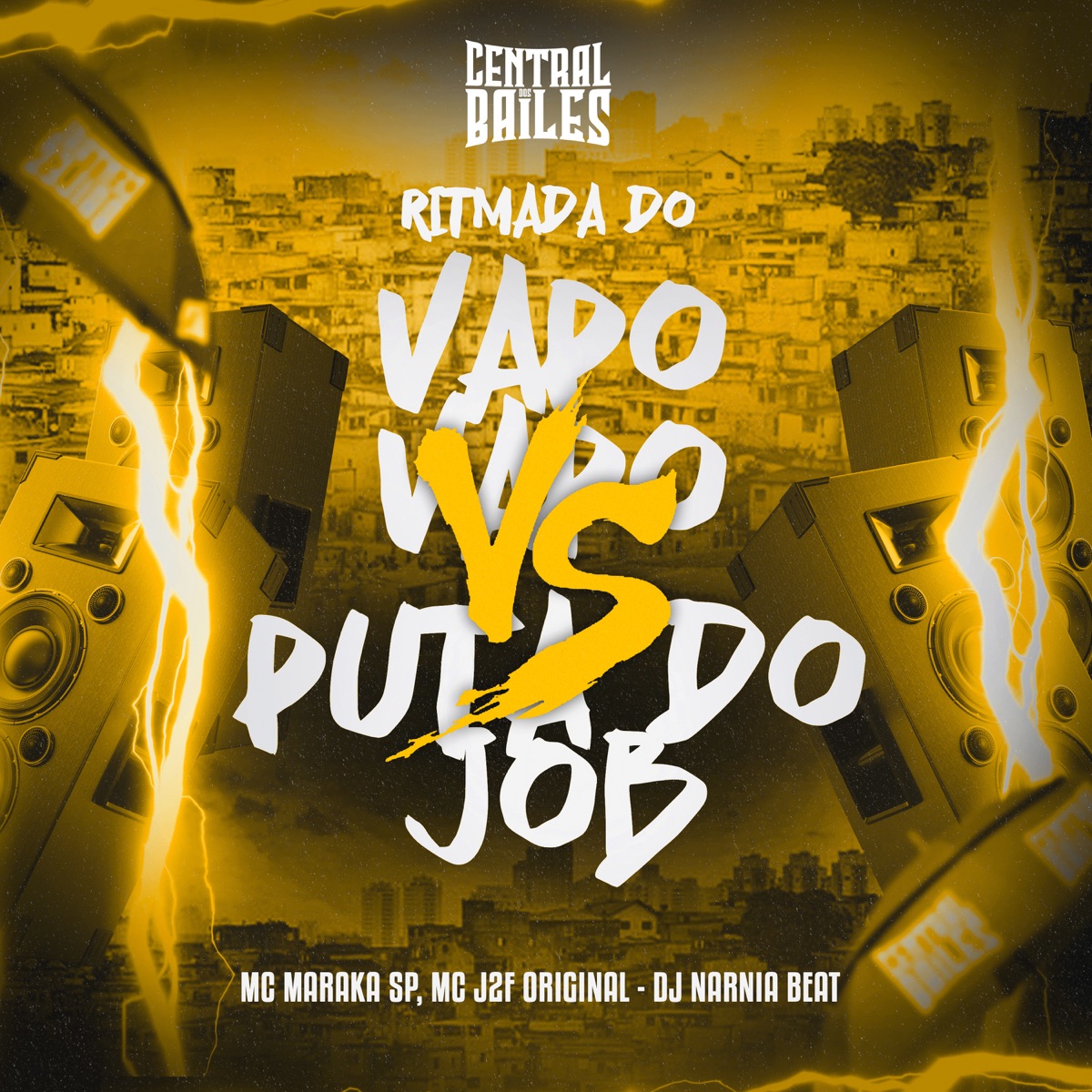 Ritmada Do Vapo Vapo VS Puta Do Job - Single by MC J2F ORIGINAL, MC MARAKA SP & DJ NARNIA BEAT album cover