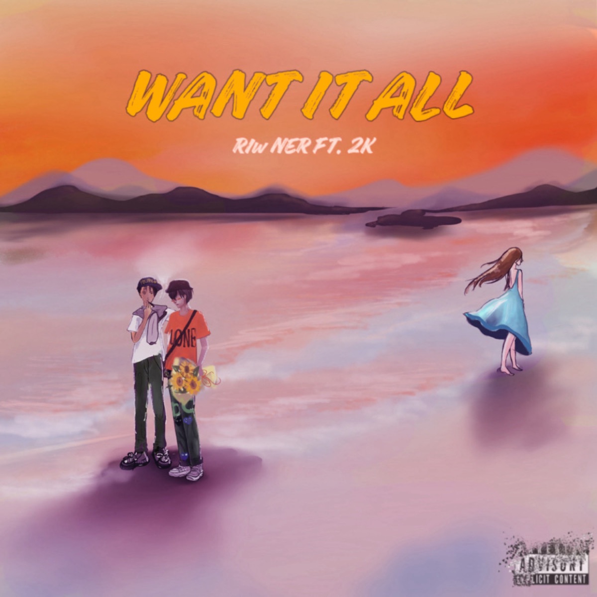 WANT IT ALL (feat. 2K) - Single by RIW NER album cover
