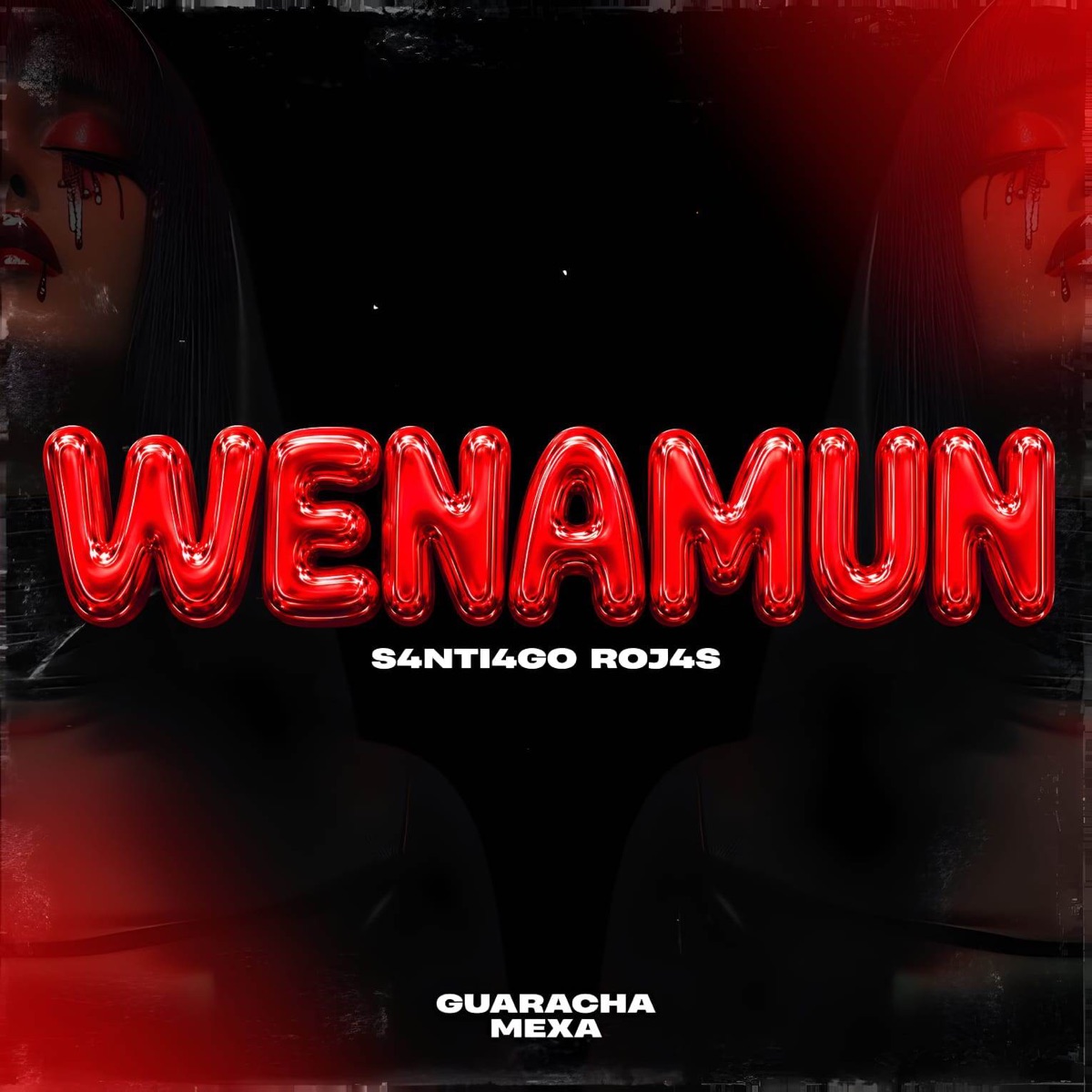 WENAMUN - Single by S4NTI4GO ROJ4S & GUARACHA MeXa album cover