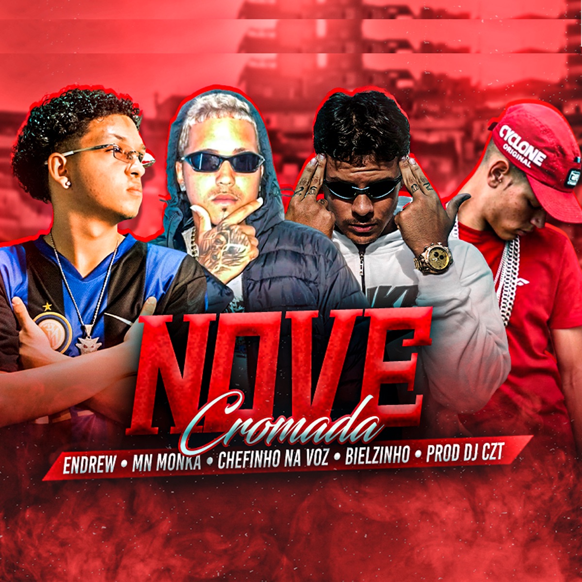 Nove Cromada (feat. Endrew & Bielzinho Escama) - Single by DJ CZT, Mn Monka & Chefinho Na Voz album cover