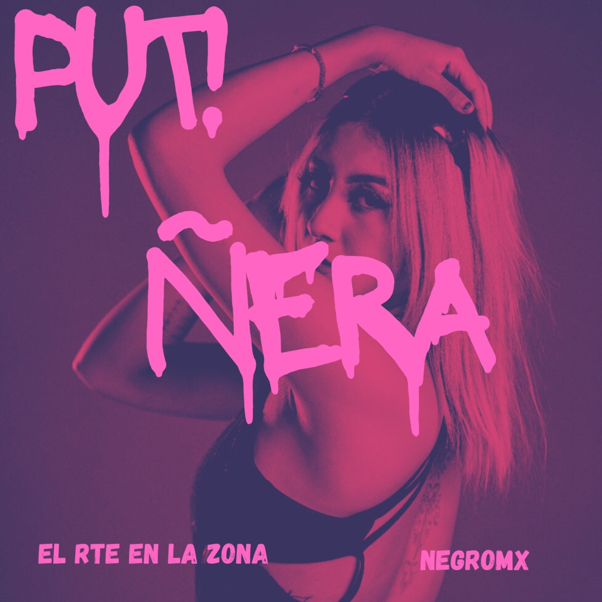 Puti Ñera - Single by EL R'te En La Zona & NegroMx album cover