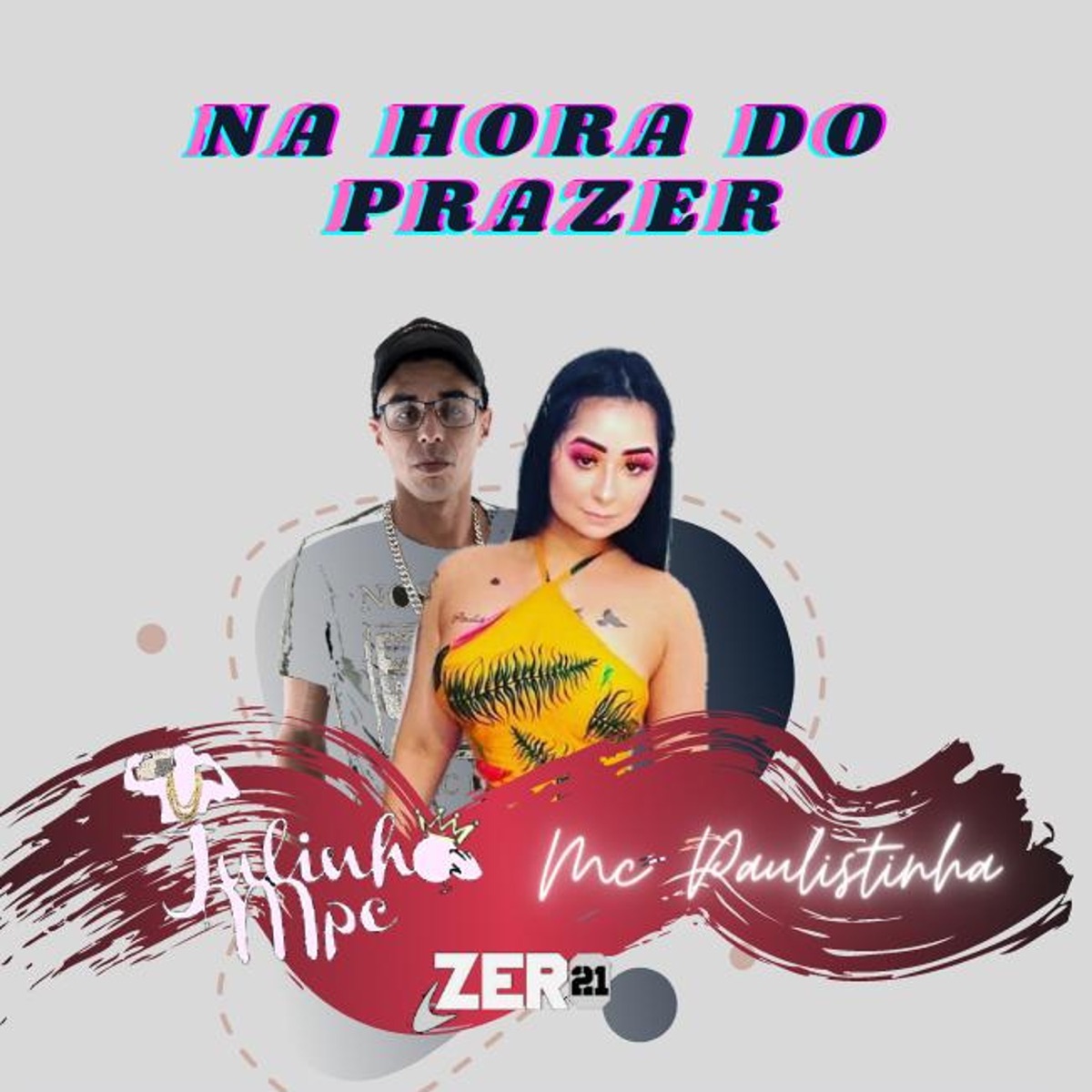 Na Hora do Prazer - Single by Dj Julinho Mpc & Mc Paulistinha album cover