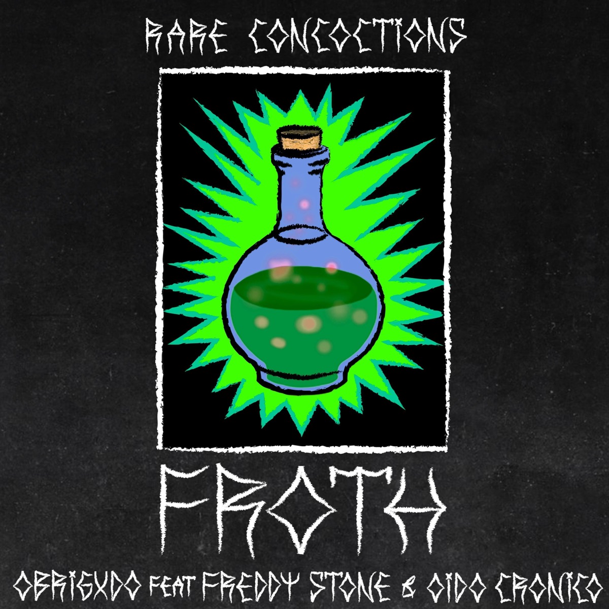 FROTH (feat. Freddy Stone & Oidocronico) - Single by Obrigxdo album cover
