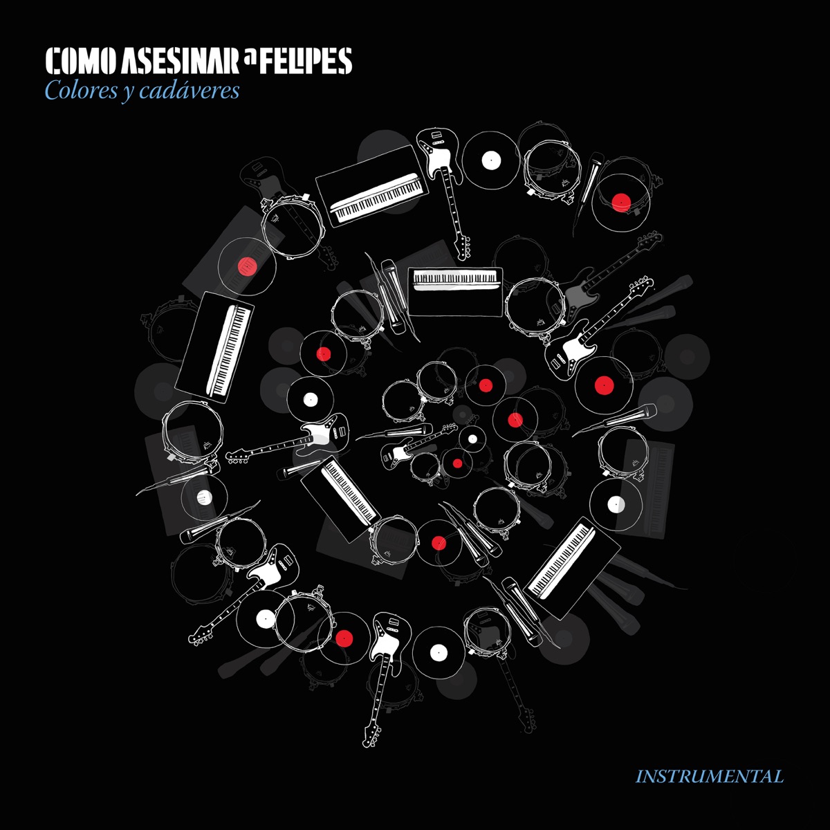 Colores y cadáveres (Instrumental) by Como Asesinar a Felipes album cover