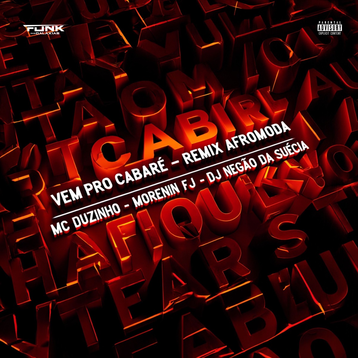Vem pro Cabaré Remix Afromoda - Single by Funk das galáxias, Mc Duzinho, MORENIN F.J & DJ NEGÃO DA SUÉCIA album cover