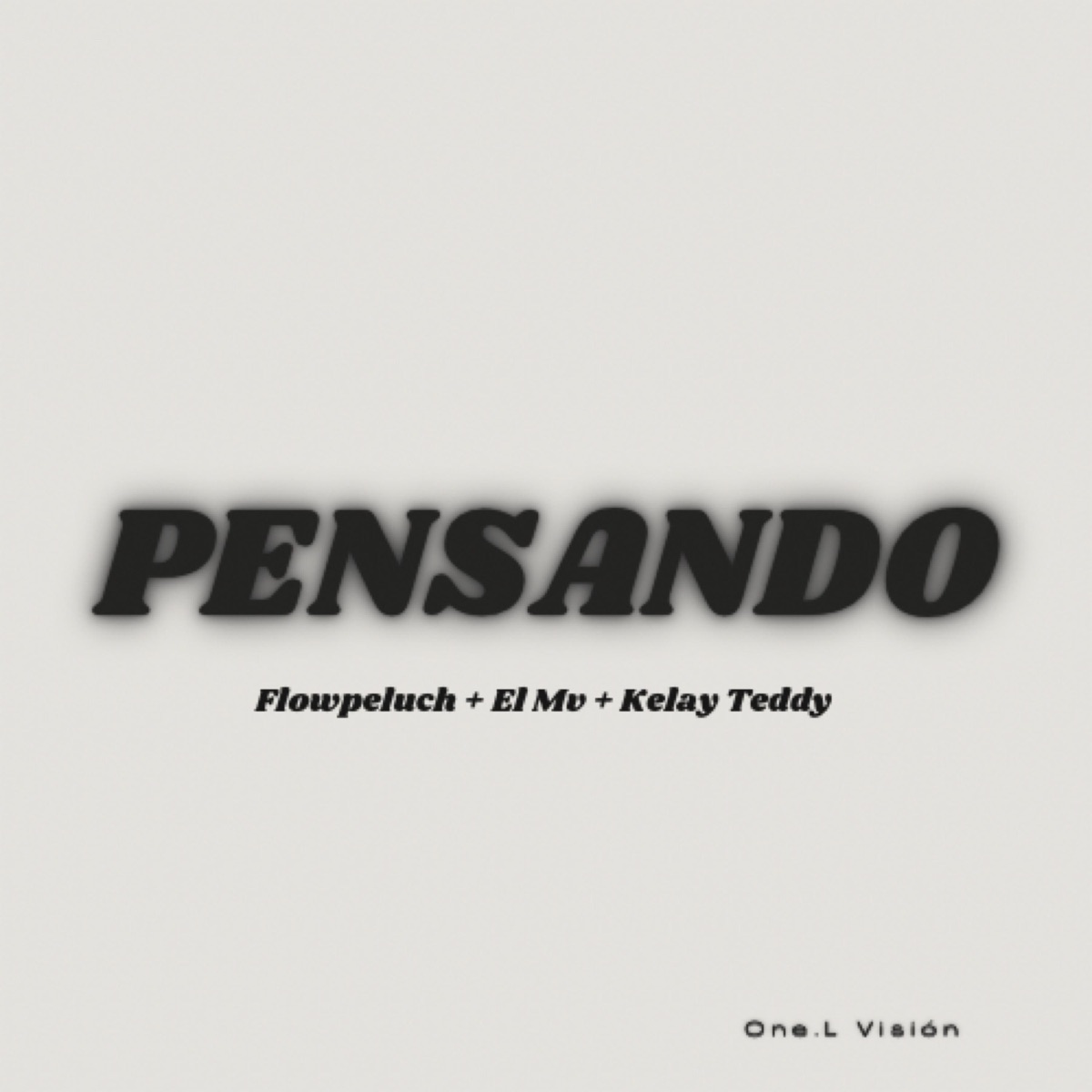Pensando (feat. El Mv, Kelay Teddy & Flow Peluche) - Single by Yovng Legendary album cover