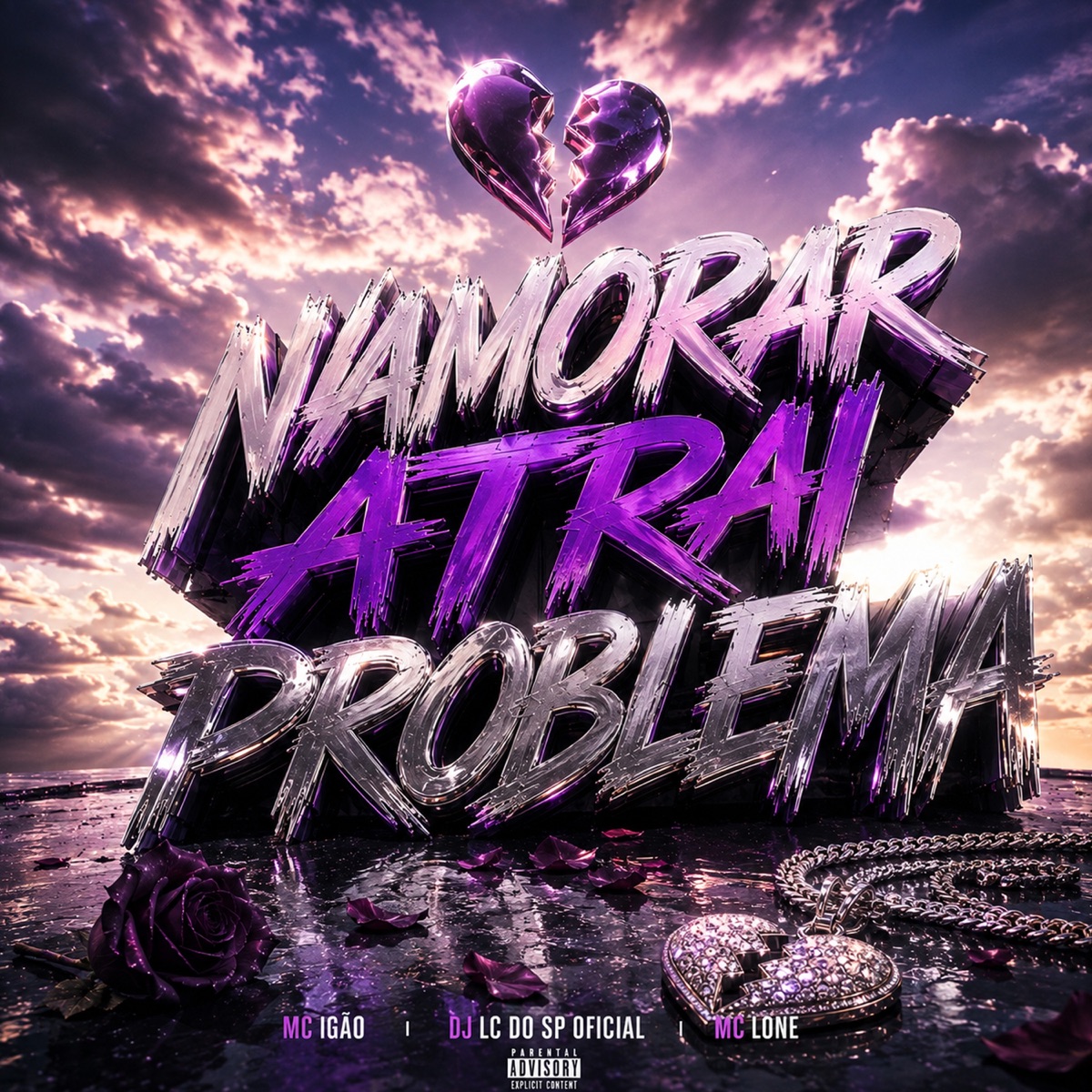 Namorar Atrai Problema - Single by Mc Igão, DJ LC DO SP OFICIAL & MC LONE album cover