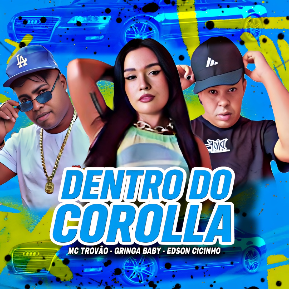 Dentro do Corolla - Single by Gringa baby, Edson Cicinho & MC Trovão album cover