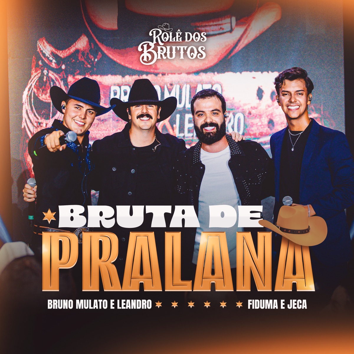 Bruta de Pralana (Ao Vivo) - Single by Bruno Mulato e Leandro & Fiduma & Jeca album cover