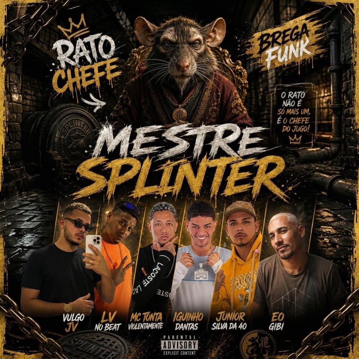 Mestre Splinter (feat. Junior Silva Da 40, EO Gibi & VULGO JV) - Single by Mc Tonta Violentamente, Iguinho Dantas & LV no Beat album cover