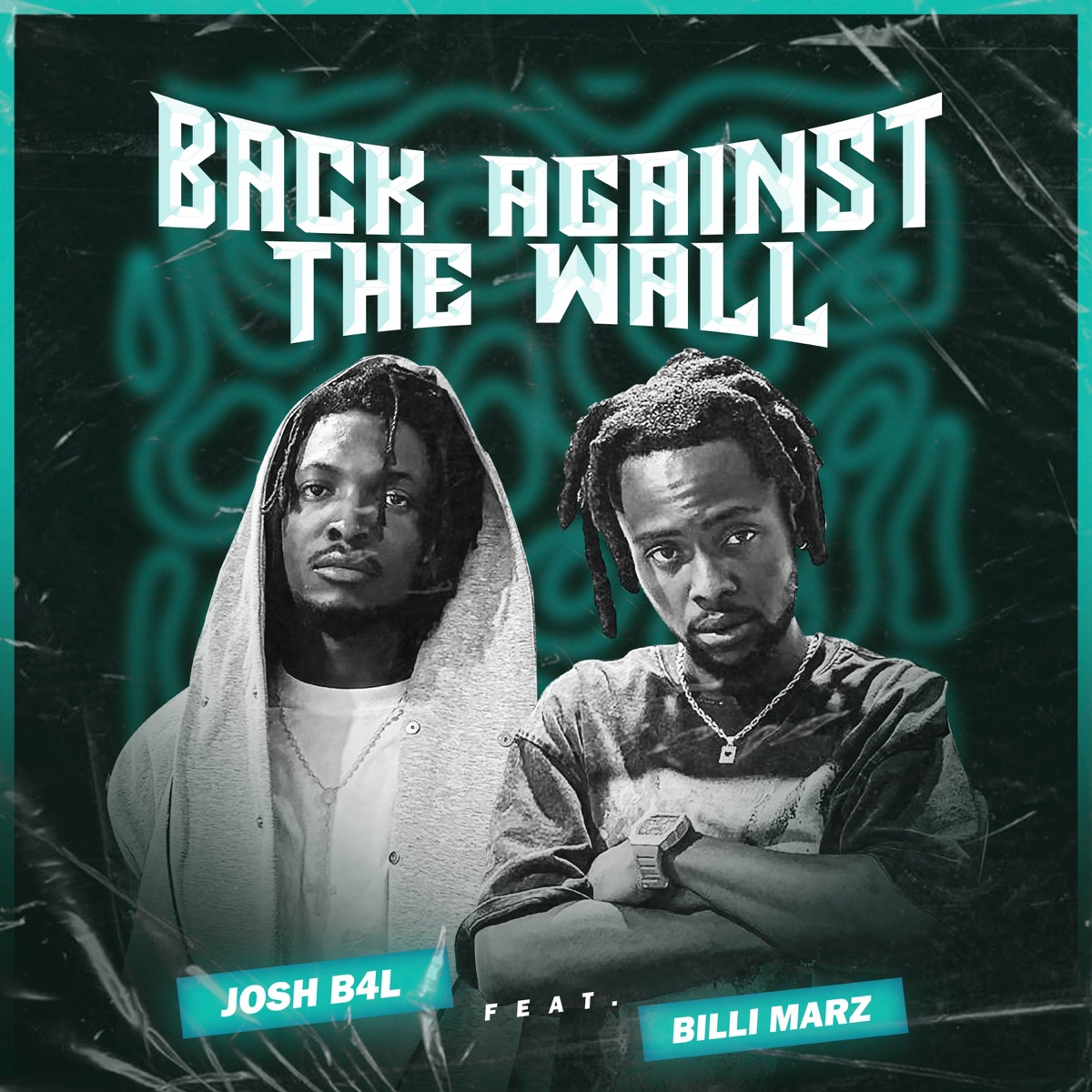 Back Against The Wall (feat. Billi marz) - Single by Joshb4l album cover
